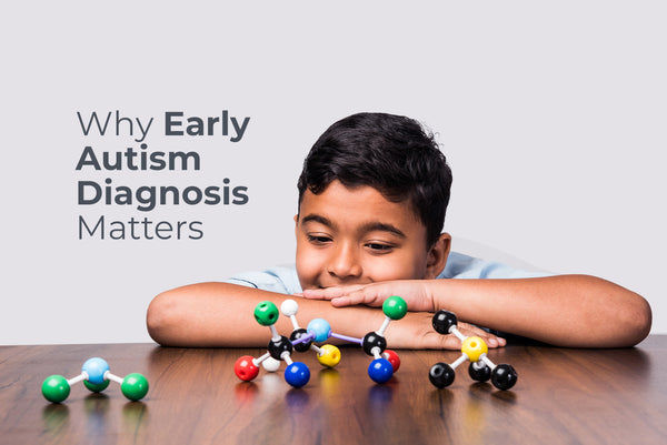 Why Early Autism Diagnosis Matters